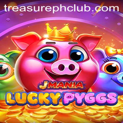 Exploring JManiaLuckyPyggs: The Latest Gaming Sensation Featuring 'Treasure Ph'